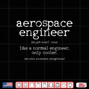Design Aerospace Engineer Definition Funny Professional Engineering Shirt