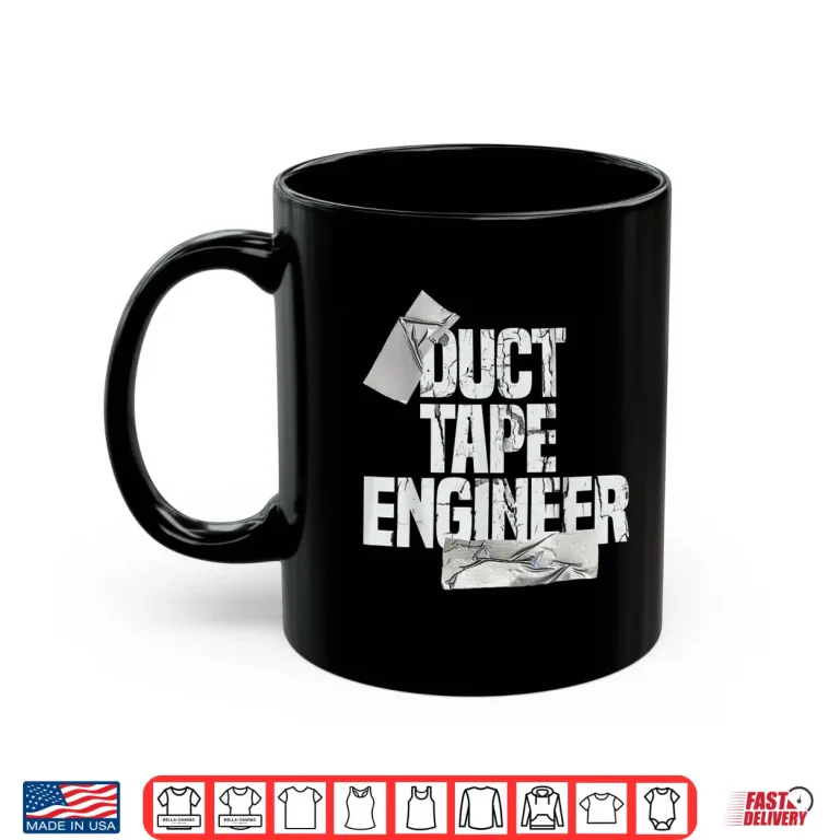 Duct Tape Engineer Dad Grandpa Maintenance Humor Shirt 3 Mug Duct Tape Engineer Dad Grandpa Maintenance Humor Shirt