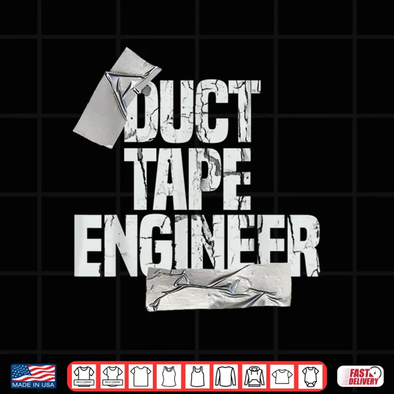 Duct Tape Engineer Dad Grandpa Maintenance Humor Shirt 4 Design Duct Tape Engineer Dad Grandpa Maintenance Humor Shirt