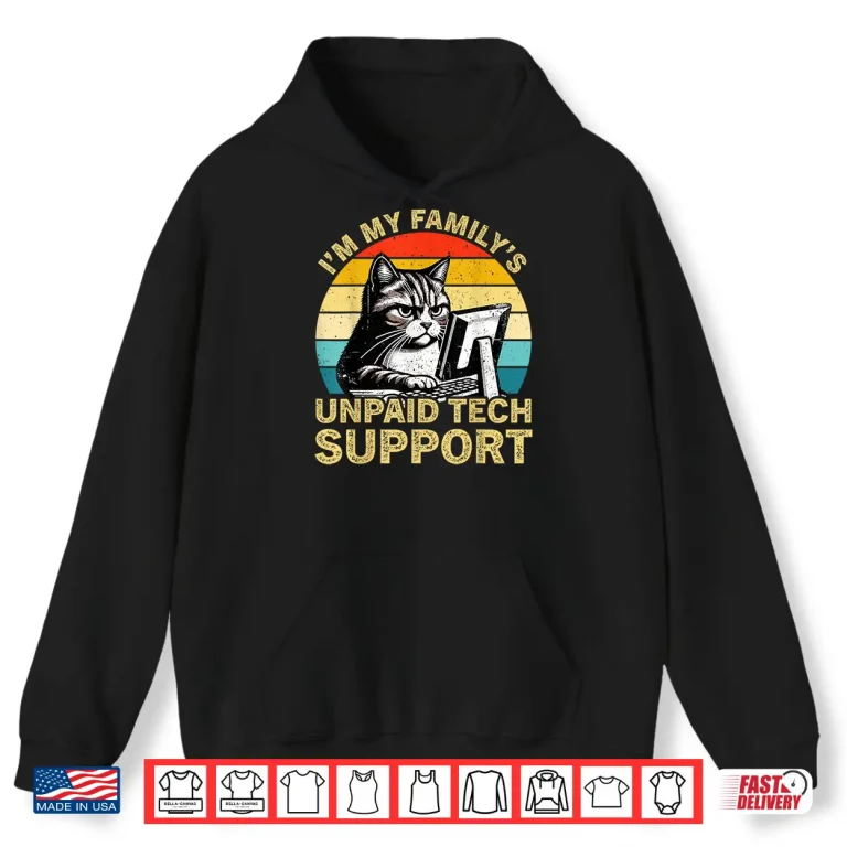 Hoodie FamilyS Unpaid Tech Support Retro Computer Engineer IT Shirt