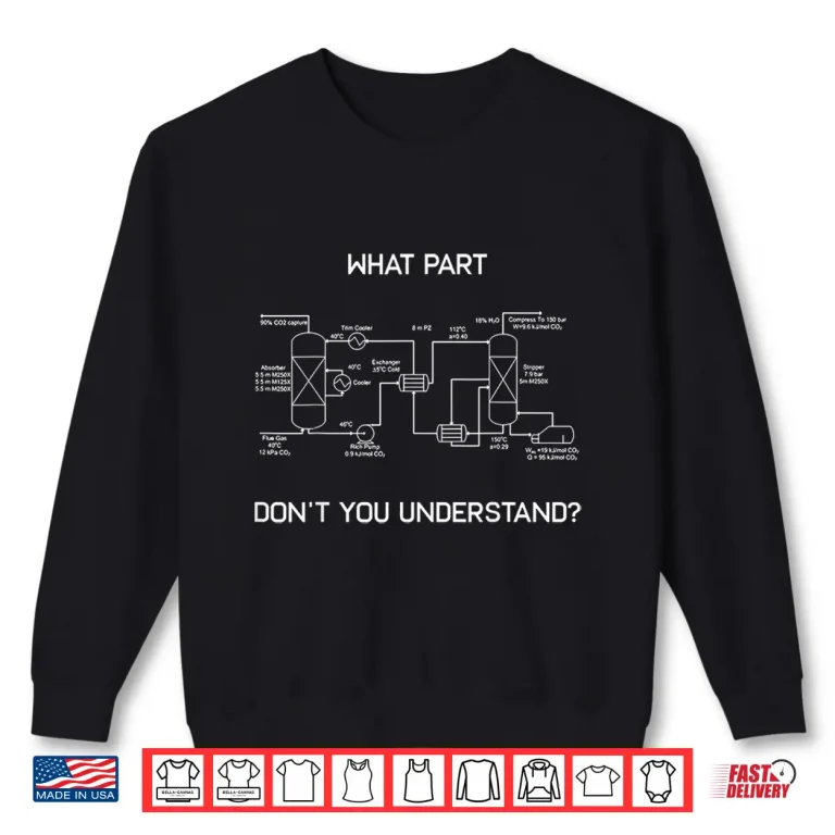 Sweatshirt Funny Chemical Engineer Chemical Engineering Science Shirt