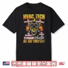Hvac Tech Ac Technician Installer Mechanical Apparel Shirt
