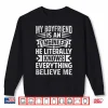 My Boyfriend Is An Engineer Professional Partner Shirt