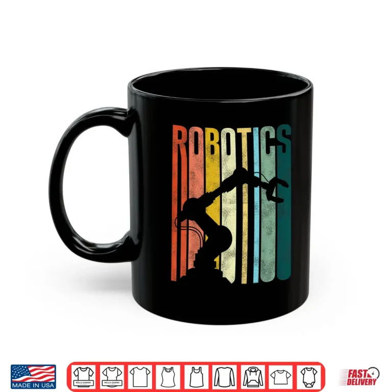 Mug Robot Robotics Engineer Retro Vintage Technology Shirt