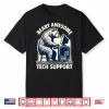 Technical Support It Tech Engineer Computer Guy Shirt