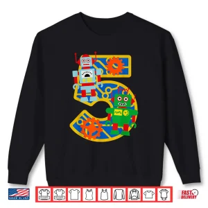 Sweatshirt 5Th Birthday Boy 5 Year Old Little Robot Robotics Engineer Shirt