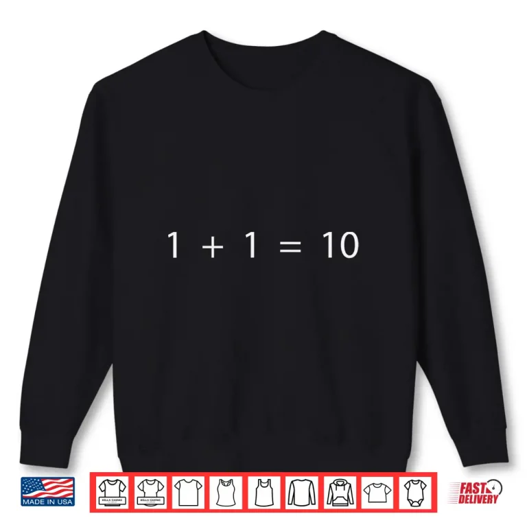 Sweatshirt 1 1 10 Developer Programmer Software Engineer Coding Shirt