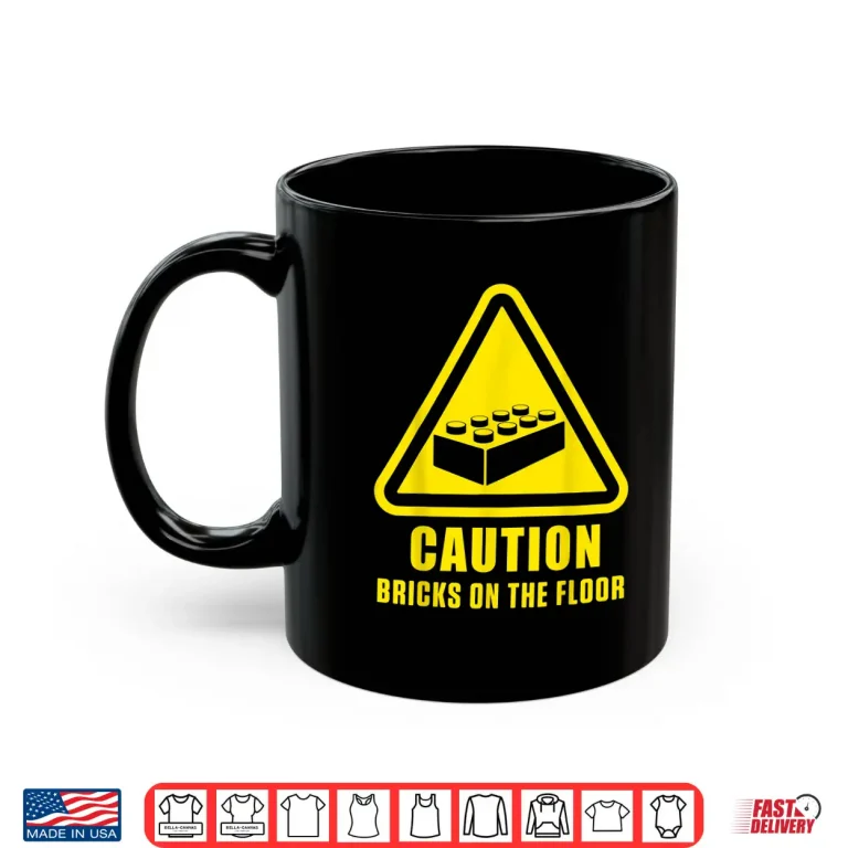 Mug Caution Bricks On Floor Building Blocks Master Builder Shirt