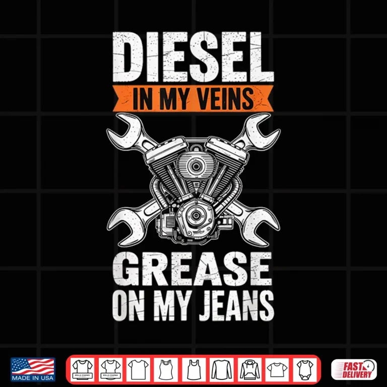 Design Diesel In My Veins Diesel Mechanic Engineer Car Mechanic Shirt