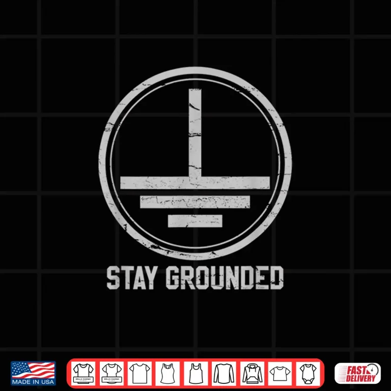 Design Electrician Stay Grounded Funny Nerd Engineer Electrical Shirt