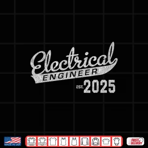 Design Electrical Engineer Graduation 2025 Professional Career Shirt