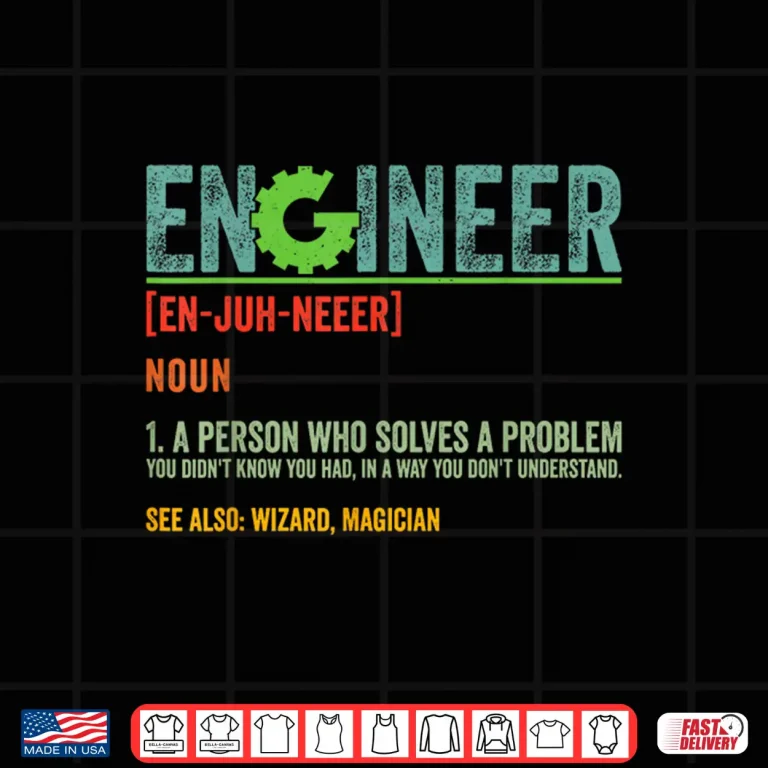 Design Engineer Definition Funny Sarcastic Engineering Humor Shirt