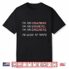 Engineering Im Good At Math Professional Science Shirt