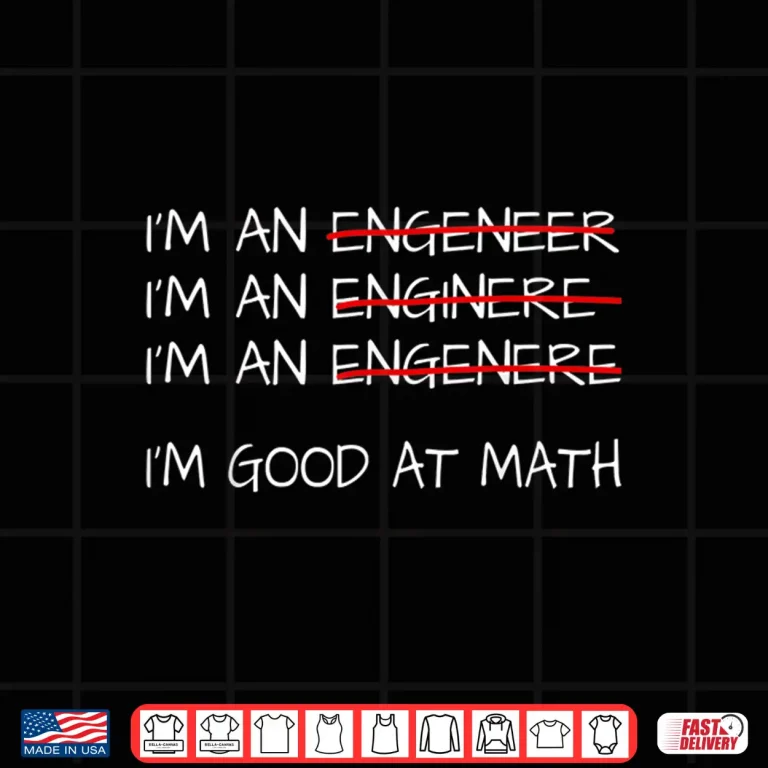 Design Engineering IM Good At Math Professional Science Shirt