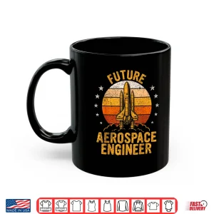 Mug Future Aerospace Engineer Student Aeronautical Engineer Shirt