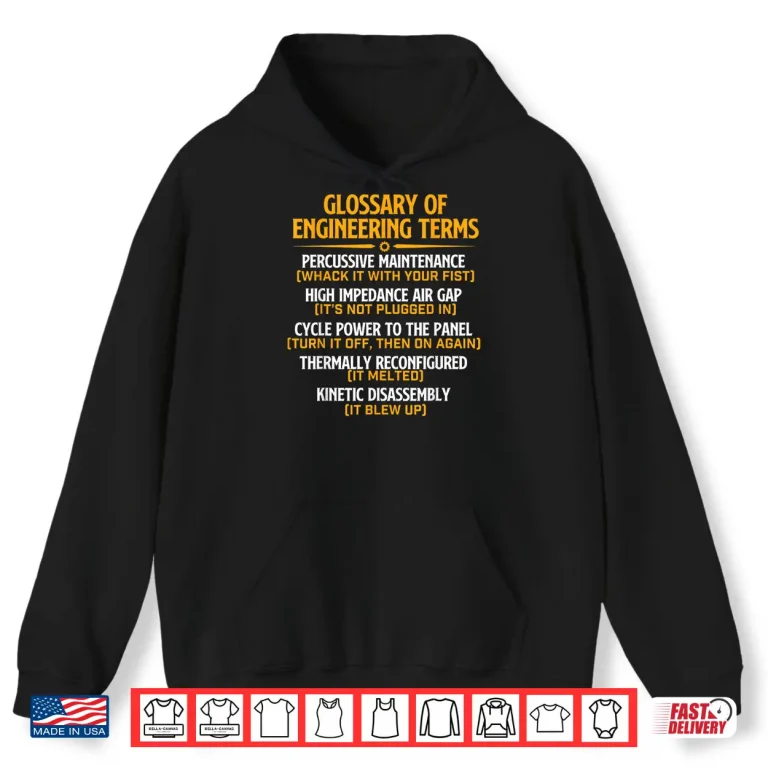 Hoodie Glossary Of Engineering Terms Mechanical Engineer Science Shirt