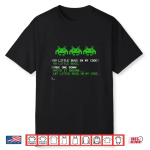 99 Little Bugs In The Code Software Engineer Programmer Shirt