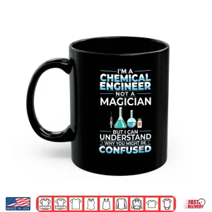 Mug Chemical Engineer Engineering Physics Chemistry Science Shirt
