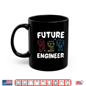 Mug Future Robotics Engineer Robot Lover Scientist STEM Shirt