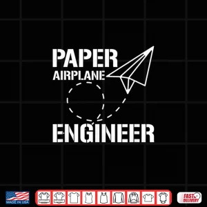 Design Paper Airplane Engineer Paper Plane Builder Aviation Shirt