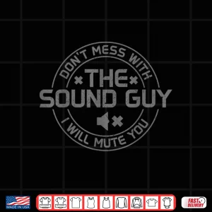 Design Sound Guy Audio Engineer Sound Technician Audio Shirt