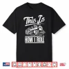 This Is How I Roll Train Engineer Railroad Transportation Shirt