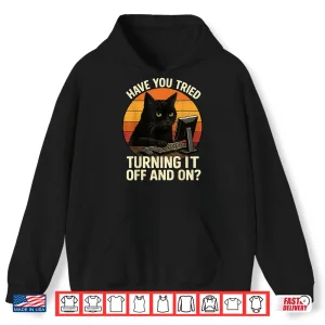 Hoodie Cat Engineer Computer It Guy Kitten Support Humor Shirt