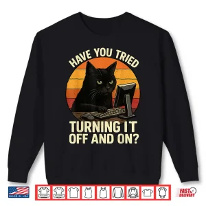 Sweatshirt Cat Engineer Computer It Guy Kitten Support Humor Shirt