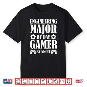 Funny Engineering Student Engineer Gamer Gifts For Men Women Shirt