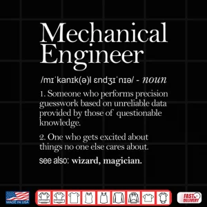 Design Mechanical Engineer Definition Apparel Mechanic Engineering Shirt