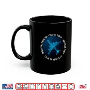 Mug Perfect Gift For Aircraft Mechanic Fixed By Mechanics Tshirt