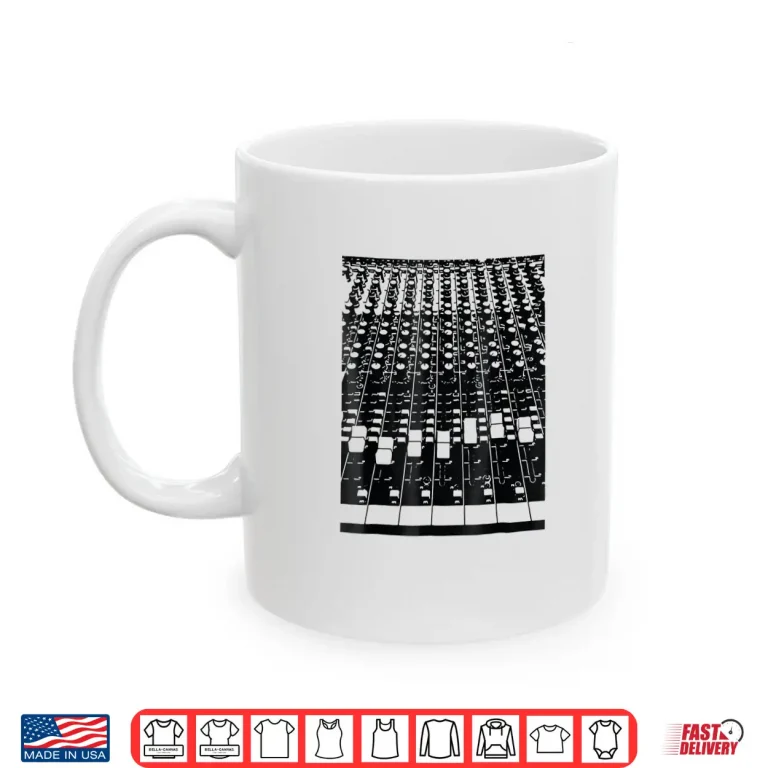 Mug Sound Engineer Designer Dj Music Producer Mix Board Shirt
