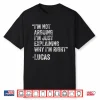 Lucas Quote Funny Birthday Custom Name Idea Engineer Shirt