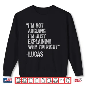 Sweatshirt Lucas Quote Funny Birthday Custom Name Idea Engineer Shirt