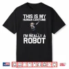 Robot Art For Men Women Kids Robotics Engineer Robot Lover Shirt