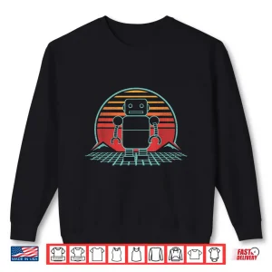 Sweatshirt Robot Retro Vintage 80S Style Robotics Engineer Gift Shirt