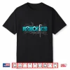 Robot Robotics Engineer Robotics Shirt