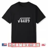 Square Root 67 Year Old Gift Funny Teacher 67Th Birthday Men Women Kids Shirt