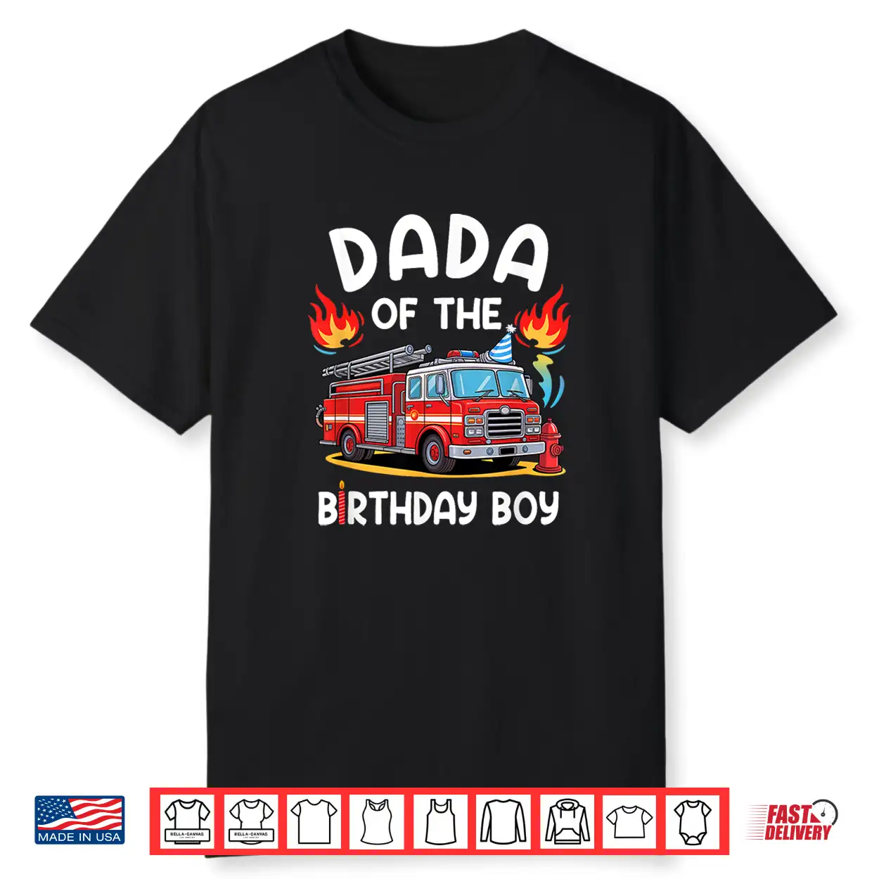 Dada Of The Birthday Boy Fire Truck Firefighter Party Shirt Dada Of The Birthday Boy Fire Truck Firefighter Party Shirt