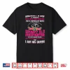 Im A Spoiled Wife Grumpy Old Firefighter Firefighter Wife Shirt
