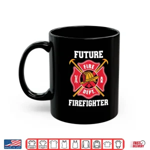 Mug Future Firefighter Fireman Firefighting Funny Boys Kids Shirt