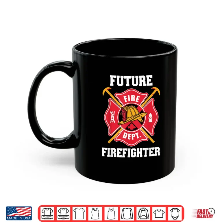 Mug Future Firefighter Fireman Firefighting Funny Boys Kids Shirt