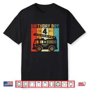 Kids 4Th Birthday Boy Firefighter 4 Year Old Fire Truck Shirt