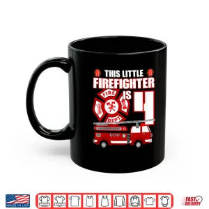 Mug Kids 4 Year Old Firefighter Birthday Fire Truck 4Th Gift Shirt