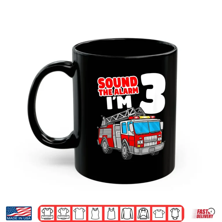 Mug Kids Fire Truck 3 Year Old Firefighter 3Rd Birthday Boy Shirt