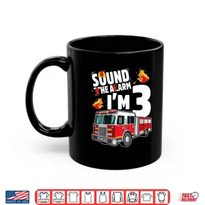 Kids Fire Truck 3Rd Birthday Boy Firefighter 3 Year Old Shirt 3 Mug Kids Fire Truck 3Rd Birthday Boy Firefighter 3 Year Old Shirt