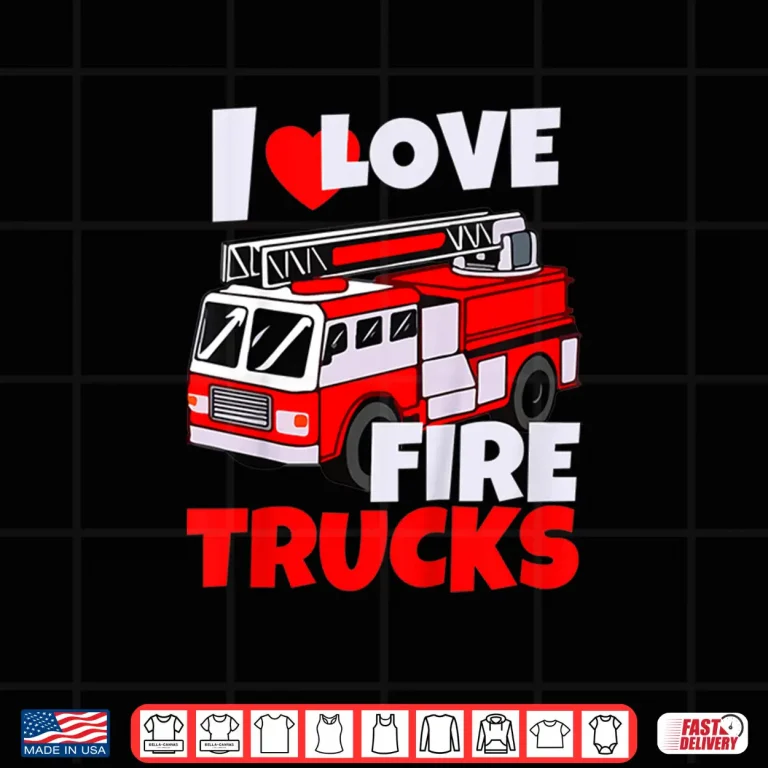 Design Kids I Love Fire Trucks Future Firefighter Toddler Fireman Shirt