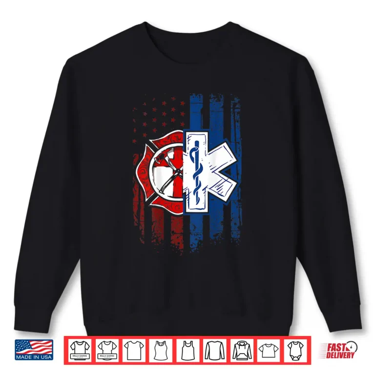 Sweatshirt Patriotic Paramedic Firefighter Emt Usa Flag Ems Shirt