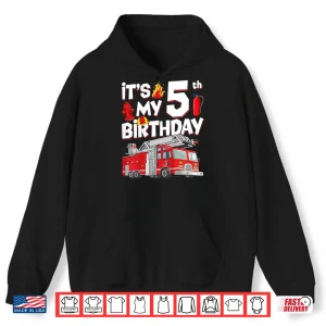 Hoodie 5Th Birthday Boy Fire Truck 5 Years Old Toddler Firefighter Shirt