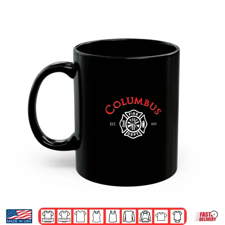 Mug City Of Columbus Fire Rescue Ohio Firefighter Duty Shirt